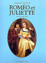 Charles Francois Gounod Notenblätter Roméo et Juliette