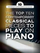  Notenblätter The Top Ten contemporary classical Pieces to play on Piano