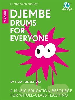 Lilia Iontcheva Notenblätter CHAR0001 Djembe Drums for Everyone vol.1