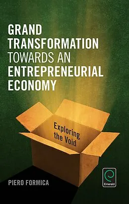 E-Book (epub) Grand Transformation to Entrepreneurial Economy von Piero Formica