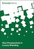 E-Book (pdf) New Perspectives in Luxury Branding von Emerald Group Publishing Limited
