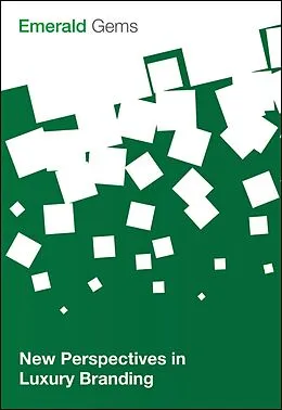E-Book (pdf) New Perspectives in Luxury Branding von Emerald Group Publishing Limited