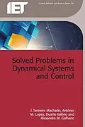 E-Book (epub) Solved Problems in Dynamical Systems and Control von J. Tenreiro-Machado, Antonio M. Lopes, Duarte Valerio