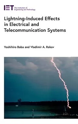 E-Book (epub) Lightning-Induced Effects in Electrical and Telecommunication Systems von Yoshihiro Baba, Vladimir A. Rakov