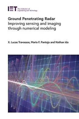 E-Book (epub) Ground Penetrating Radar von X. Lucas Travassos, Mario F. Pantoja, Nathan Ida