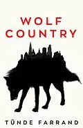 E-Book (epub) Wolf Country von Tunde Farrand