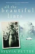 E-Book (epub) All the Beautiful Liars von Sylvia Petter