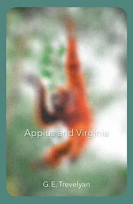 E-Book (epub) Appius and Virginia von G. E. Trevelyan