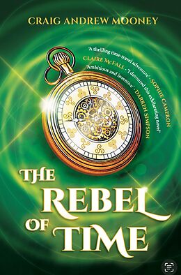 E-Book (epub) The Rebel of Time von Craig Andrew Mooney