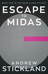 E-Book (epub) Escape To Midas von Andrew Stickland