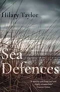 E-Book (epub) Sea Defences von Hilary Taylor