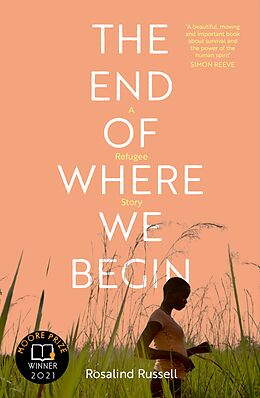 eBook (epub) The End of Where We Begin: A Refugee Story de Rosalind Russell