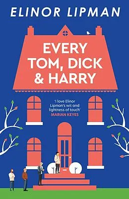 E-Book (epub) Every Tom, Dick & Harry von Elinor Lipman