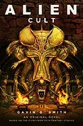 E-Book (epub) Alien Novel 6 von Gavin G. Smith