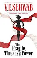 E-Book (epub) The Fragile Threads of Power von V. E. Schwab