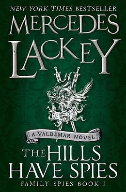 E-Book (epub) The Hills Have Spies von Mercedes Lackey
