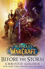 Kartonierter Einband World of Warcraft: Before the Storm von Golden Christie