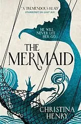 Kartonierter Einband The Mermaid von Christina Henry