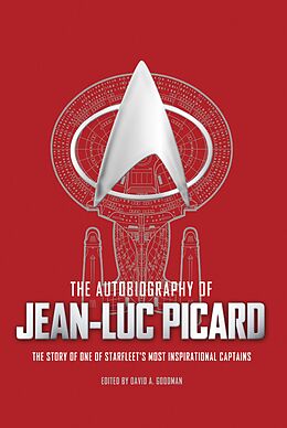 E-Book (epub) The Autobiography of Jean-Luc Picard von David A. Goodman