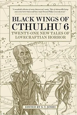 E-Book (epub) Black Wings of Cthulhu (Volume Six) von Ann K. Schwader, Darrell Schweitzer, Jonathan Thomas
