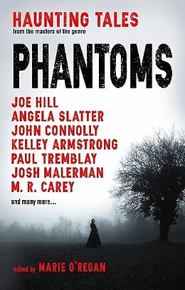 Couverture cartonnée Phantoms: Haunting Tales from Masters of the Genre de Marie O'Regan