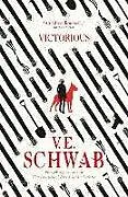Fester Einband Victorious von V. E. Schwab