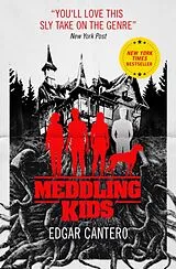 Kartonierter Einband Meddling Kids von Edgar Cantero