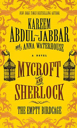 E-Book (epub) Mycroft and Sherlock: The Empty Birdcage von Kareem Abdul-Jabbar, Anna Waterhouse