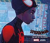 Livre Relié Spider-Man: Into the Spider-Verse -The Art of the Movie de Ramin Zahed