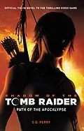 E-Book (epub) Shadow of the Tomb Raider von S. D. Perry