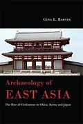 E-Book (epub) Archaeology of East Asia von Gina L. Barnes