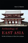 E-Book (pdf) Archaeology of East Asia von Barnes Gina L. Barnes