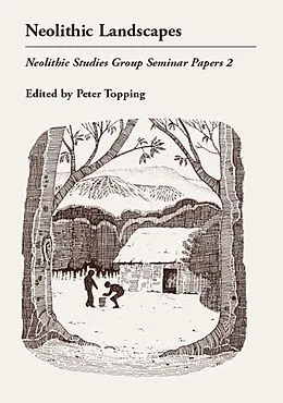 E-Book (epub) Neolithic Landscapes von Peter Topping