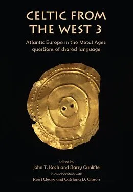 E-Book (epub) Celtic from the West 3 von John T. Koch