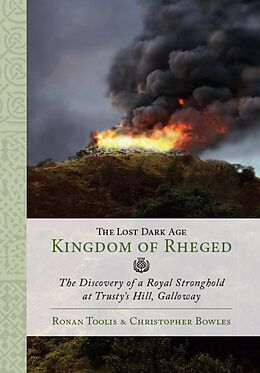 E-Book (epub) Lost Dark Age Kingdom of Rheged von Ronan Toolis