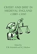 E-Book (epub) Credit and Debt in Medieval England c.1180-c.1350 von Phillipp Schofield