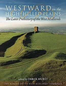 E-Book (epub) Westward on the High-Hilled Plains von Derek Hurst