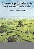 E-Book (epub) Bronze Age Landscapes von Joanna Bruck