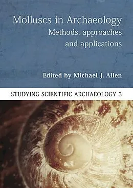 E-Book (pdf) Molluscs in Archaeology von Allen Michael J. Allen