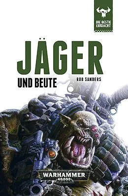 E-Book (epub) Jäger und Beute von Rob Sanders