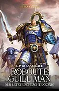 E-Book (epub) Roboute Guilliman: Der Letzte Schlachtenkönig von David Annandale