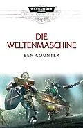 E-Book (epub) Die Weltenmaschine von Ben Counter