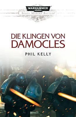 E-Book (epub) Die Klingen von Damocles von Phil Kelly