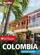 Couverture cartonnée Berlitz Pocket Guide Colombia (Travel Guide with Dictionary) de 