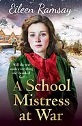 E-Book (epub) A Schoolmistress at War von Eileen Ramsay