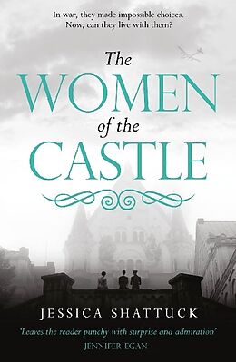 Kartonierter Einband The Women of the Castle von Jessica Shattuck