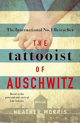 Kartonierter Einband The Tattooist of Auschwitz von Heather Morris