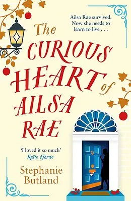 E-Book (epub) The Curious Heart of Ailsa Rae von Stephanie Butland