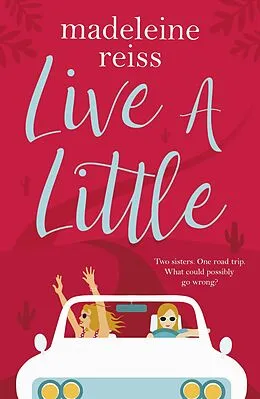 E-Book (epub) Live a Little von Madeleine Reiss