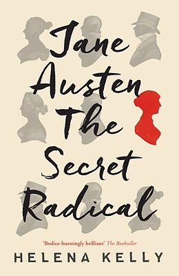 Fester Einband Jane Austen, the Secret Radical von Helena Kelly